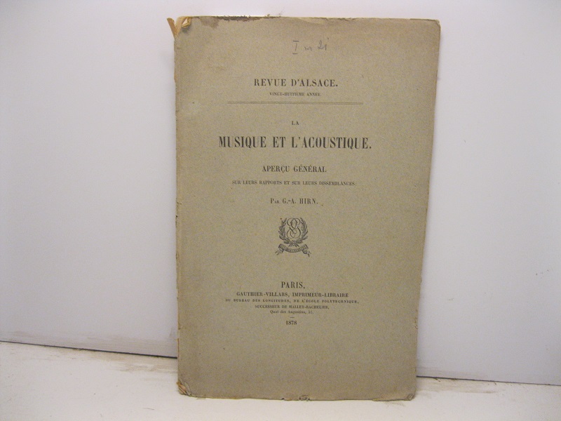 La musique et l'acoustique. Apercu general sur leurs rapports et sur leurs dissemblances